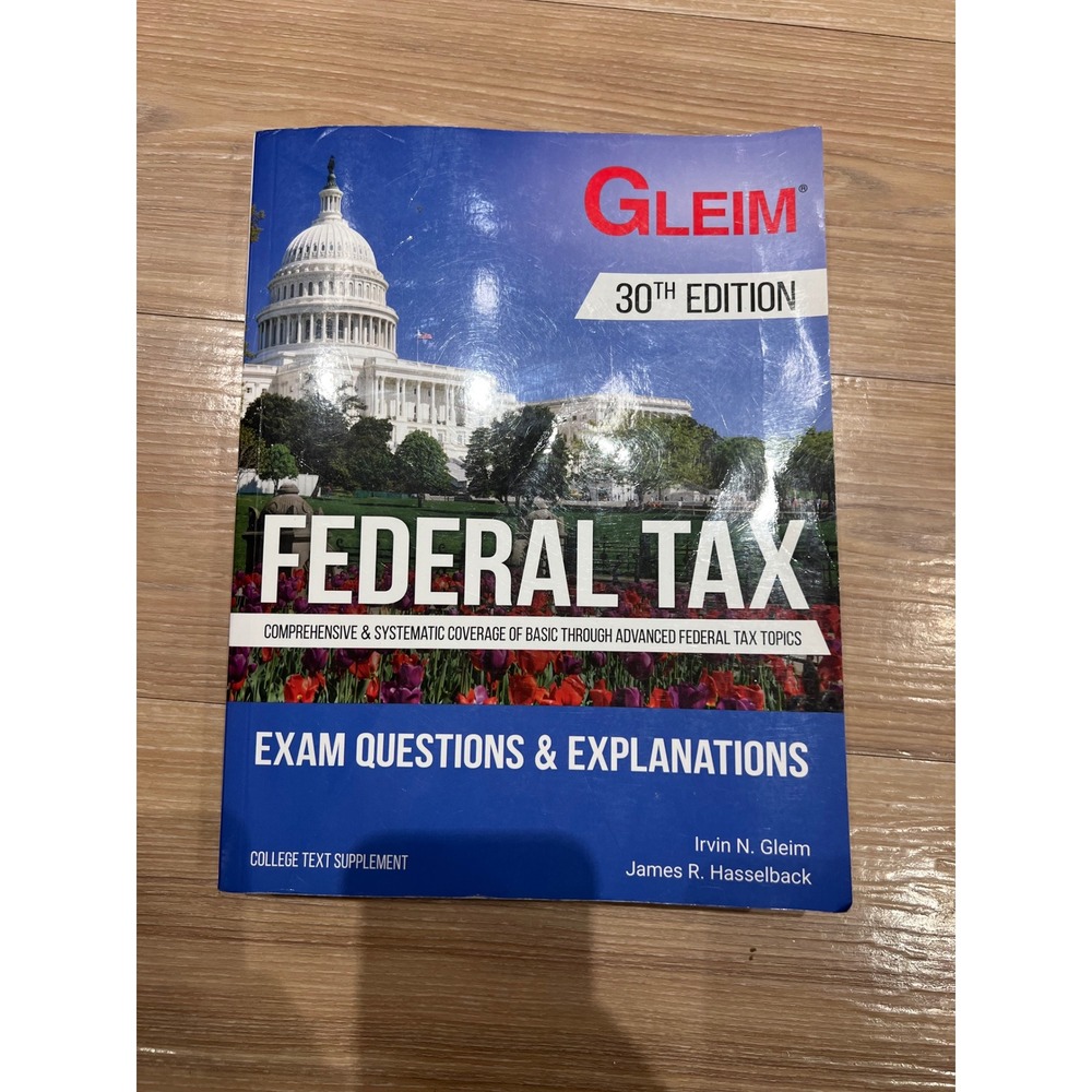 Gleim Federal Tax Exam Questions & Explanations 30th Edition Textbook Blue
